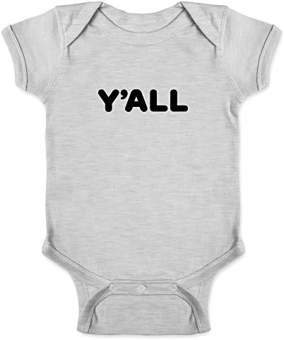 Yall Смешни Southern Classic Saying Quote Бебе Baby Boy Girl Bodysuit